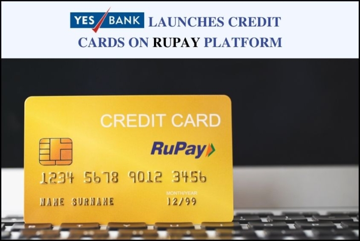 YES Bank Launched RuPay Credit Cards With National Payments Corporation Of India