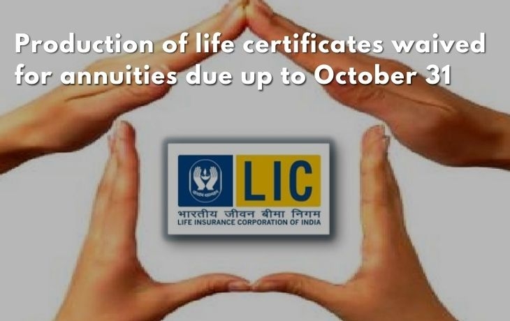 News For LIC Policy Holders! Creation Of Life Testaments Deferred For Annuities Due Up To October 31