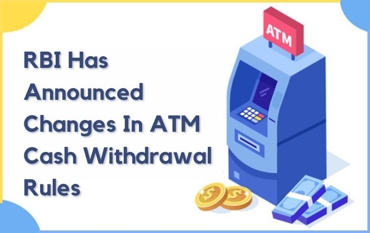 RBI Has Announced Changes In ATM Cash Withdrawal Rules!!! Get All The Latest Update Here