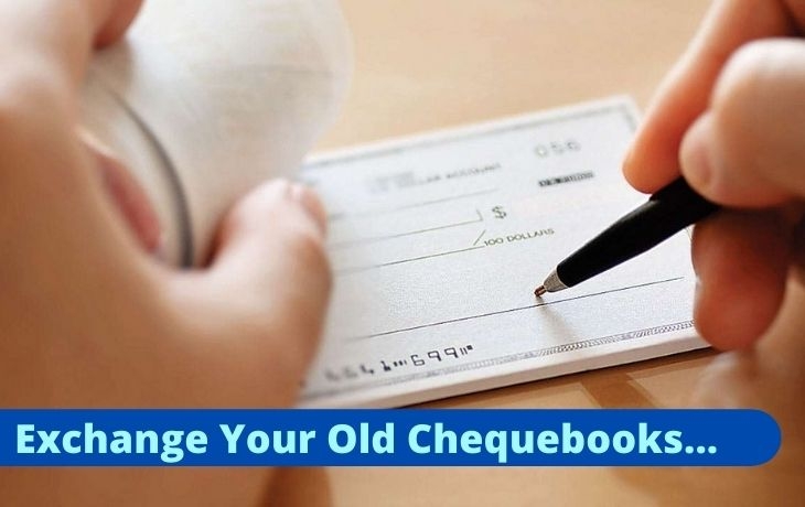 Bank Alert!! Exchange Your Old Chequebooks If You Are The User Of These Banks