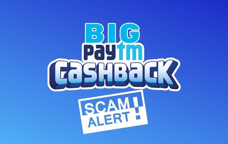 Alert!!! New Scam Promises Big Paytm Cashback, Here’s How To Stay Safe